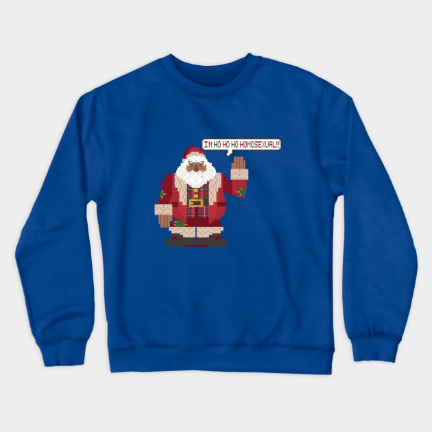 i'm ho ho ho homosexual (lgbtq christmas) Crewneck Sweatshirt by remerasnerds